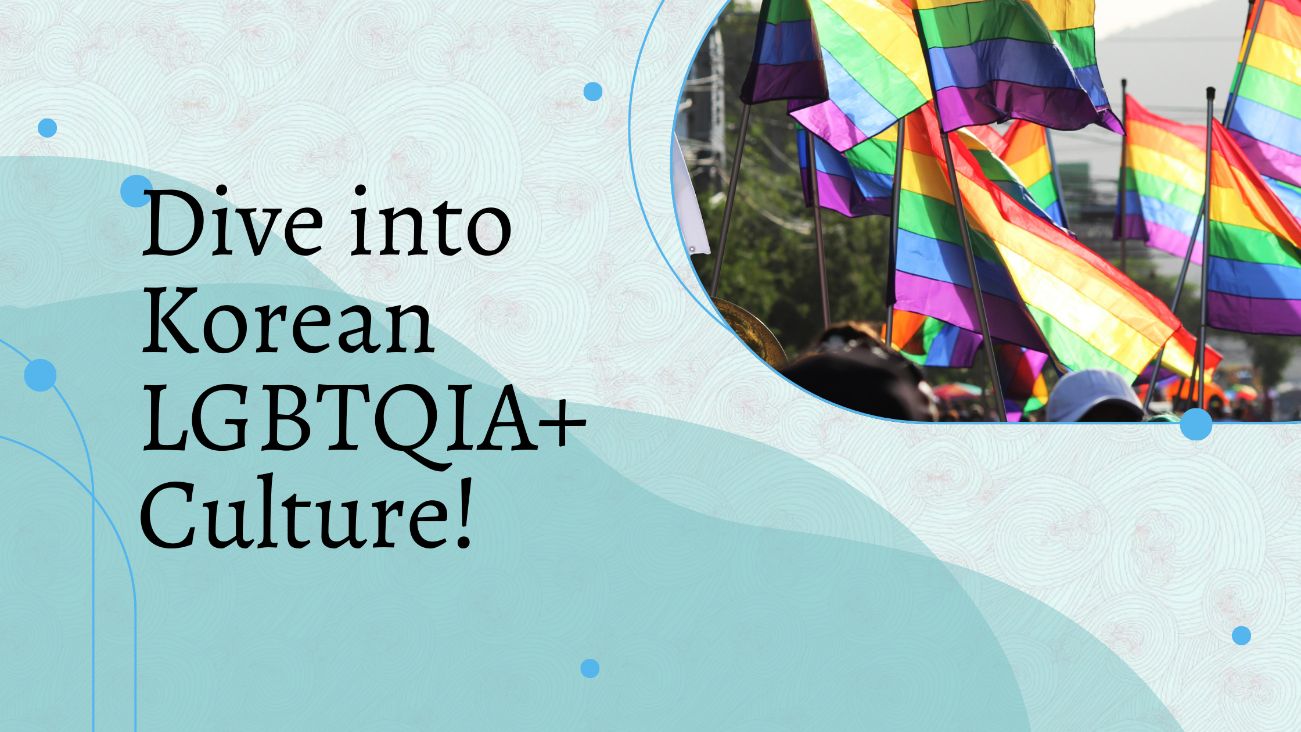 Dive into Korean LGBTQIA+ Culture! | Koreanling