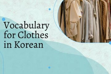 Vocabulary for Clothes in Korean
