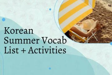 Korean Summer Vocab List + Activities