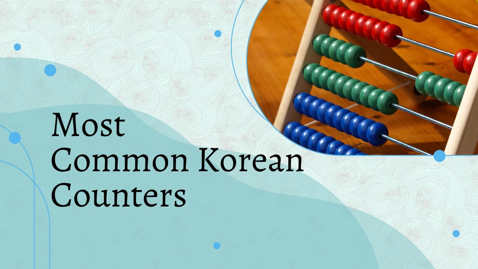 Most Common Korean Counters