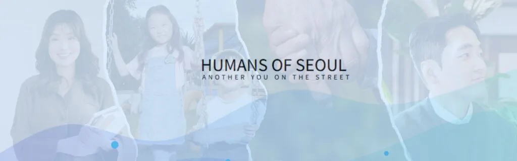 Practice Korean & Learn About Korea with Humans of Seoul